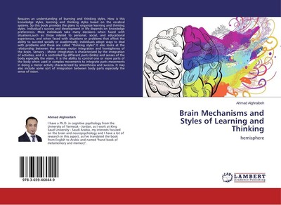 Brain Mechanisms and Styles of Learning and Thinking Ahmad Alghraibeh