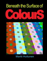Martti Huttunen | Beneath The Surface Of Colours | Taschenbuch | Englisch (2018)