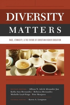 Longman - Diversity Matters  Race Ethnicity and the Future of Christ - X555z