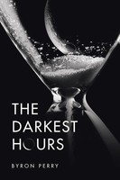 Byron Perry | The Darkest Hours | Taschenbuch | Englisch (2020) | Authorhouse