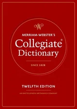 Merriam-Webster's Collegiate Dictionary, 12th Edition  by Merriam-Webster - GOOD