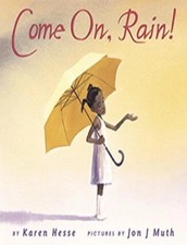 Come On, Rain - paperback Karen Hesse|John J. Muth Children’s Book 1999/2000