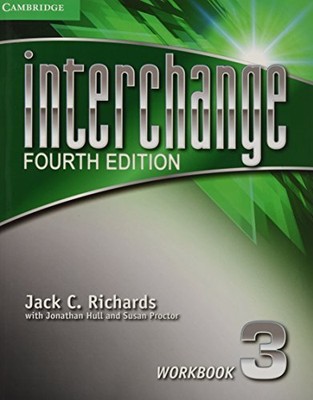 Interchange Level 3 Workbook (Interchange Fourth Edition) By Jac