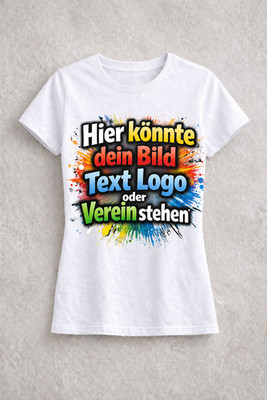 Personalisiert   Shirt bedrucken lassen eigenes Motiv/Foto/Text/Logo Verein