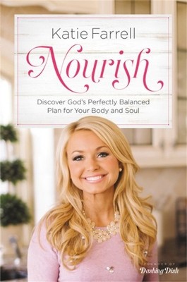 Katie Farrell Nourish (Taschenbuch)