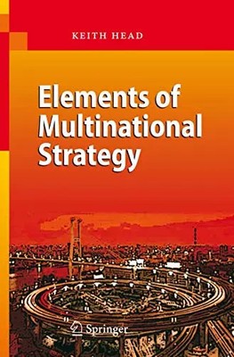 Elemente der multinationalen Strategie, Keith Head