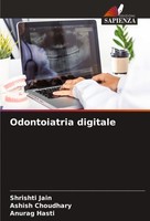Odontoiatria Digitale Shrishti Jain