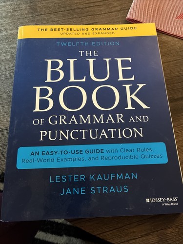Blue Book of Grammar and Punctuation : An Easy-To-Use Guide with Clear ...