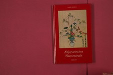 321748 Kikou Yamata ALTJAPANISCHES BLUMENBUCH Parkland Verlag HC