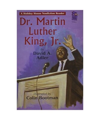 Dr. Martin Luther King, Jr., David A. Adler