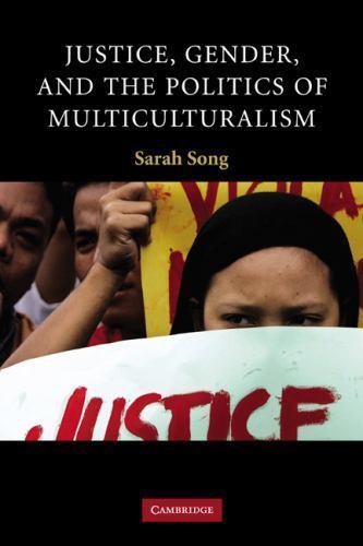 Justice, Gender, & Politics of Multiculturalism Sarah So… Hardback 9780521874878