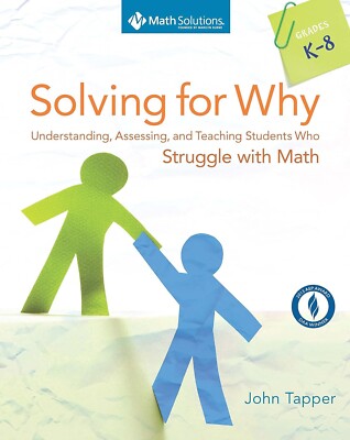 Solving For Why Understanding Assessing Teaching Students Who Struggle With Math