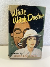 White Witch Doctor by Louise Stinetorf, 1951 Reprint Edition