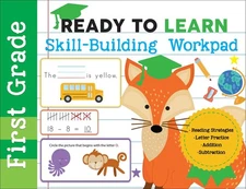 Ready to Learn: First Grade Skill-Building Workpad: Reading Strategies, Lett...
