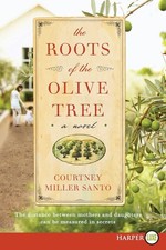 The Roots of the Olive Tree by Santo