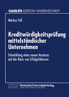 KreditwüRdigkeitsprüFung MittelstäNdischer Unternehmen | Markus Fell | Buch