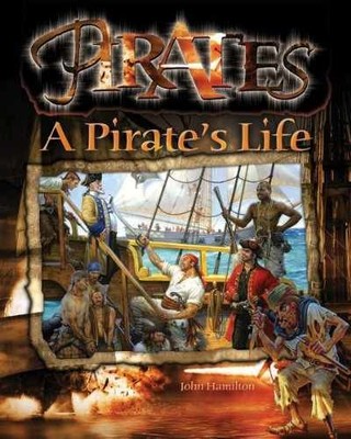 A Pirate's Life - Library Binding, by Hamilton John - Very Good