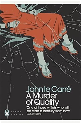 A Murder of Quality (Penguin Modern Classics) by Carré, John le Paperback Book