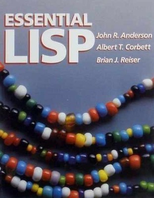 Essential Lisp - Paperback, by Anderson John R.; Corbett Albert; - Acceptable
