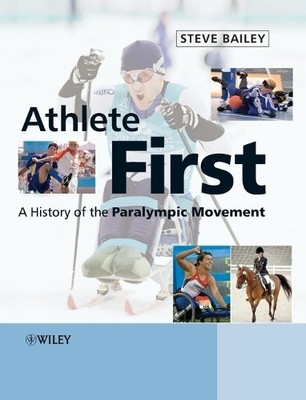 Athlete First by Steve Bailey - 9780470058244