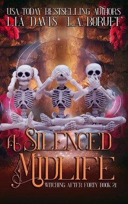 A Silenced Midlife A Life After Magic Mystery L. A. Boruff (u. a.) Taschenbuch