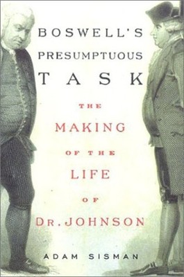 Boswell's Presumptuous Task : The Making of the Life of Dr. Johns