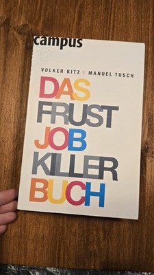 Das Frustjobkillerbuch von Volker Kitz (2018, Taschenbuch)