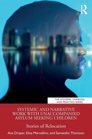 Systemic And Narrative Work With Unaccompanied Asylum-Seeking Children Buch 2024