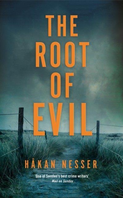 The Root of Evil by Håkan Nesser HARDBACK 9781509809370