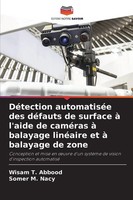 DéTection AutomatiséE Des DéFauts De Surface à L'aide De CaméRas à Balayage...