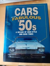 "Cars of the Fabulous '50's" by James M Flammang.  decade of high style