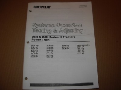 Caterpillar D6H & D6H Series ll Systems Operation Testing & Adjusting Manual 