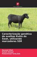 Naveed Ullah (U. A.) | CaracterizaçãO GenéTica De Ovelhas Kutta Do Swat,...