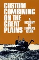 Custom combining on the Great Plains: A history