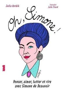 Oh Simone ! : Penser, aimer, lutter avec Simone de ... | Buch | Zustand sehr gut