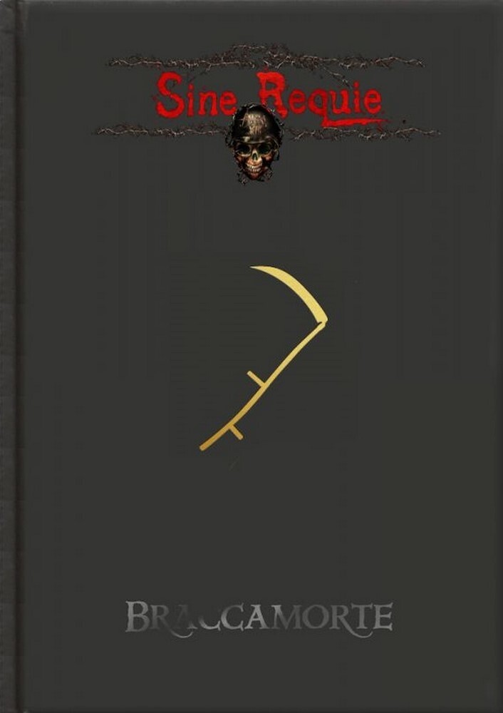 Sine Requie Anno Xiii : Braccamorte