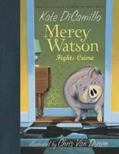 Mercy Watson Fights Crime - Hardcover By DiCamillo, Kate - GOOD