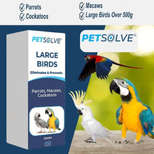 PETSOLVE LARGE BIRD TREATMENT : Over 500g Parrot Macaw Cockatoo Worm Pet Care