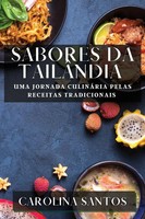 Carolina Santos | Sabores Da TailâNdia | Taschenbuch | Portugiesisch (2023)
