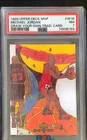 1999 UD MVP DRAW YOUR OWN TRADITION CARD #W16 MICHAEL JORDAN PSA 7