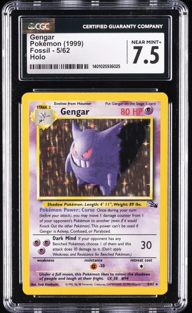 1999 POKEMON: BASE SET [FO] FOSSIL: HOLO #5/62 GENGAR CGC 7.5