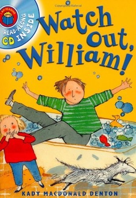Watch Out William! (I Am Reading with CD),Kady MacDonald Denton