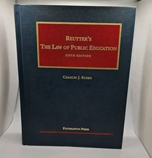 Reutter's The Law of Public Education Fifth Edition Charles J. Russo Highlighted
