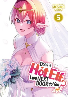 Does a Hot Elf Live Next Door to You? Vol. 5, Ueno, Meguru, New Book