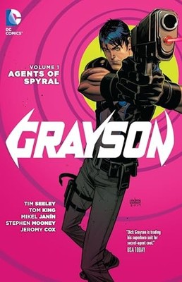 Grayson Vol. 1: Agents Of Spyral (The New... by Seeley, Tim Paperback / softback