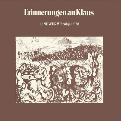 LINDWURM: Frühjahr '76 - Erinnerungen an Klaus (1976);  LP Garden Of Delights
