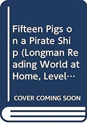 Fifteen Pigs on a Pirate Ship : ''A What Do You Think?'' Story Pat