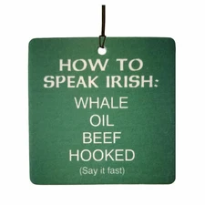 How To Speak Irish Car Air Freshener (Xmas Stocking Filler)