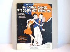 Vintage "I'm Gonna Dance Wit de Guy Wot Brung Me" Sheet Music Leo Feist Gum