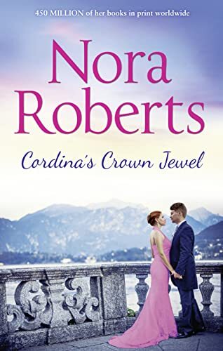 Cordina's Crown Jewel (The Royals of Cordina) by Nora Roberts Book The Cheap Cordina's Crown Jewel (The Royals of Cordina) by Nora Roberts Book The Cheap